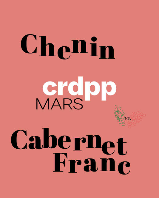 15 mars 2026 - Chenin vs. Cabernet Franc